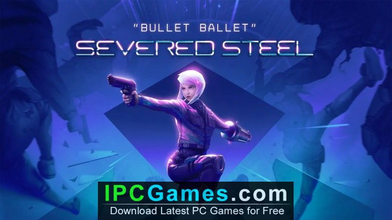 Severed Steel Free Download