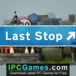 Last Stop Free Download