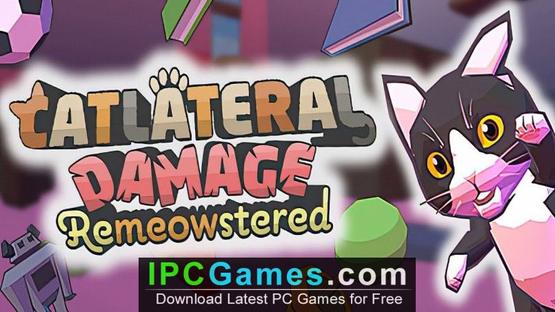 Catlateral Damage Remeowstered Free Download