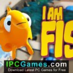 I Am Fish Free Download