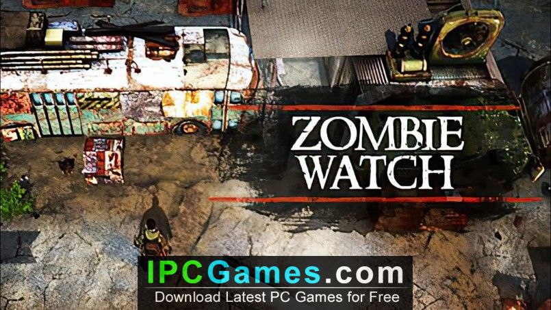 Zombie Watch Free Download