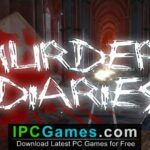 Murder Diaries Free Download